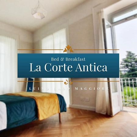 B&B La Corte Antica - Luino Lago Maggiore Esterno foto